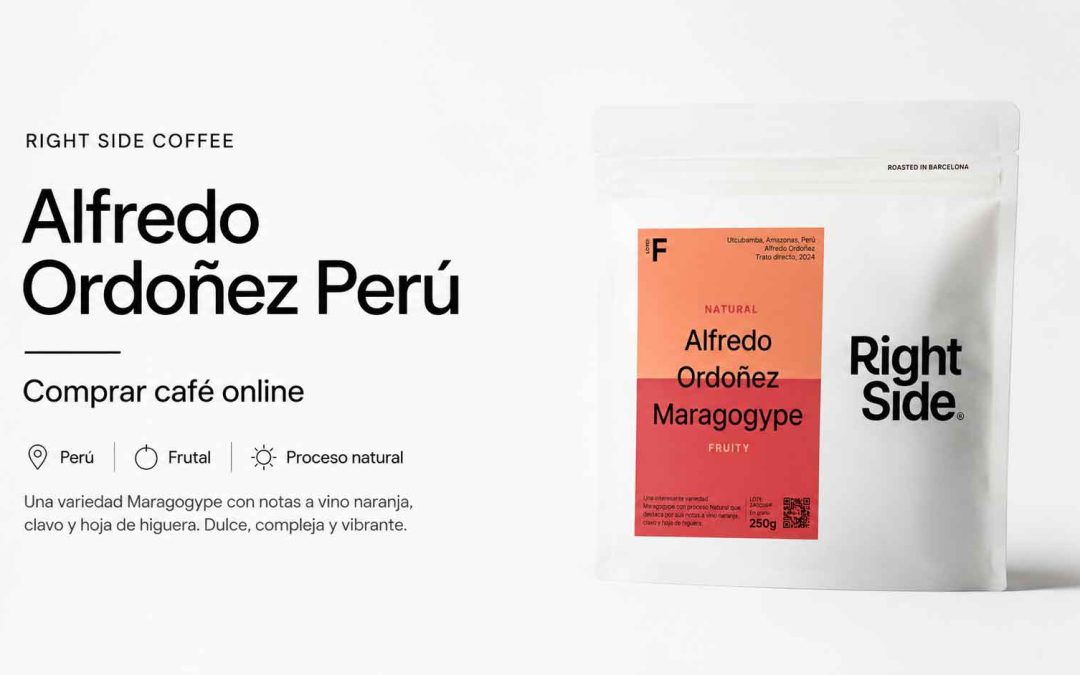 RIGHT SIDE COFFEE | Alfredo Ordoñez Perú